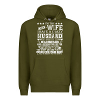Army Green i am a lucky wife i have a crazy husband valentine gift Premium Hoodie - longCreatives