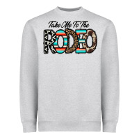 Heather Grey take me to the rodeo Heavyweight Sweatshirt - CowhideDigitalArt