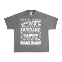 I Am A Lucky Wife I Have A Crazy Husband Valentine Gift Urban Heavy Tee | Teevron