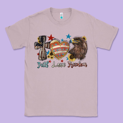 Faith Love Freedom 4th Of July Classic Tee Designed By Howdyjamesfarm