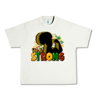 Pistachio She is strong Black History Urban Heavy Tee - HowdyJamesFarm