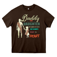 Chocolate Brown Daddy And Daughter Not Always Eye To Eye But Always Heart To Heart Heavy Core Tee - Bettercallsaul