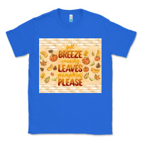 True Royal fall breeze crunchy leaves Classic Tee - TumblerDesignByShophia