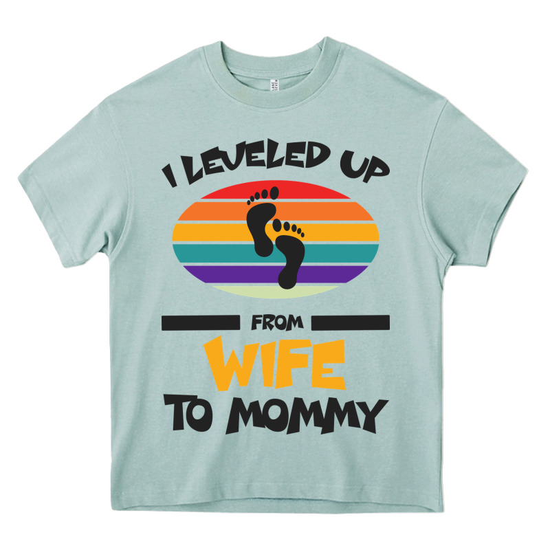 I Leveled Up From Wife To Mommy Heavy Core Tee by Bettercallsaul | Teevron