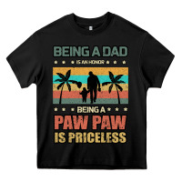 Black Being a dad is an honor being a pawpaw is priceless Heavy Core Tee - Bettercallsaul