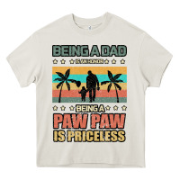 Cream Being a dad is an honor being a pawpaw is priceless Heavy Core Tee - Bettercallsaul
