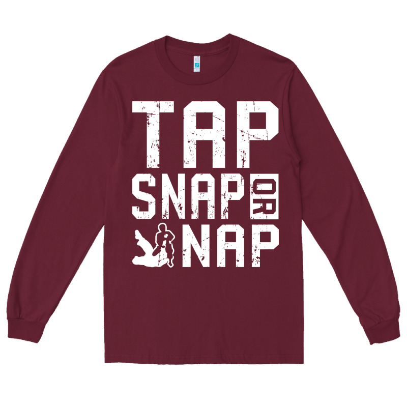 Tap Snap Or Nap Jiu Jitsu Hoodie Brazilian Bjj Gifts Long Sleeve Tee by longCreatives | Teevron