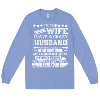 Colony Blue i am a lucky wife i have a crazy husband valentine gift Long Sleeve Tee - longCreatives
