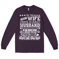 Plum i am a lucky wife i have a crazy husband valentine gift Long Sleeve Tee - longCreatives