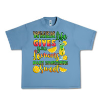 Pebble Blue when life gives you lemons make something Urban Heavy Tee - RanaPortraitStore