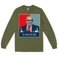 Army Green Lula Presidente 2022 Brasil  O Pai Ta On Long Sleeve Tee - longCreatives