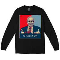 Black Lula Presidente 2022 Brasil  O Pai Ta On Long Sleeve Tee - longCreatives