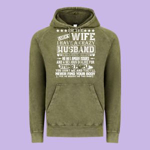 I Am A Lucky Wife I Have A Crazy Husband Valentine Gift Vintage Hoodie Designed By Longcreatives