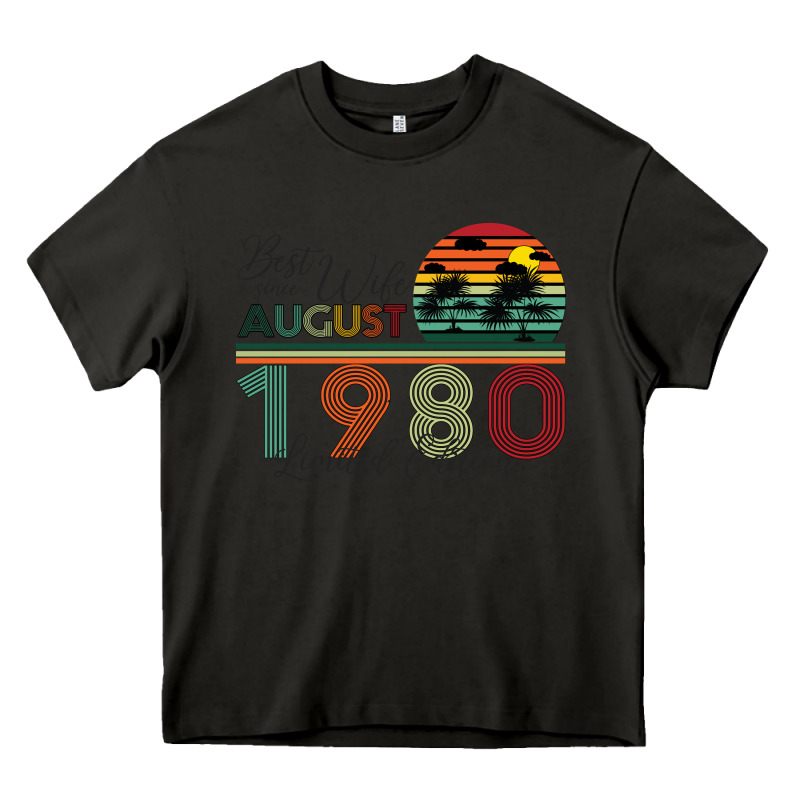 Best Wife Since August 1980 Limited Edition Heavy Core Tee by Bettercallsaul | Teevron
