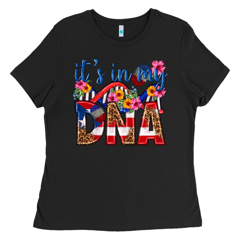 Its In My Dna Puerto Rico Ladies Tee by texasbilliewilder | Teevron