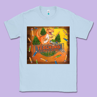Teaching Is A Walk In The Park Classic Tee Designed By Tumblerdesignbyshophia