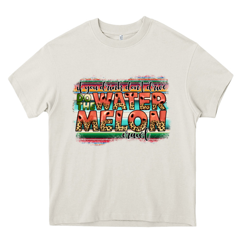 İf You Drink Don't Drive Do The Watermelon Crawl Heavy Core Tee by JahusDesignShop | Teevron