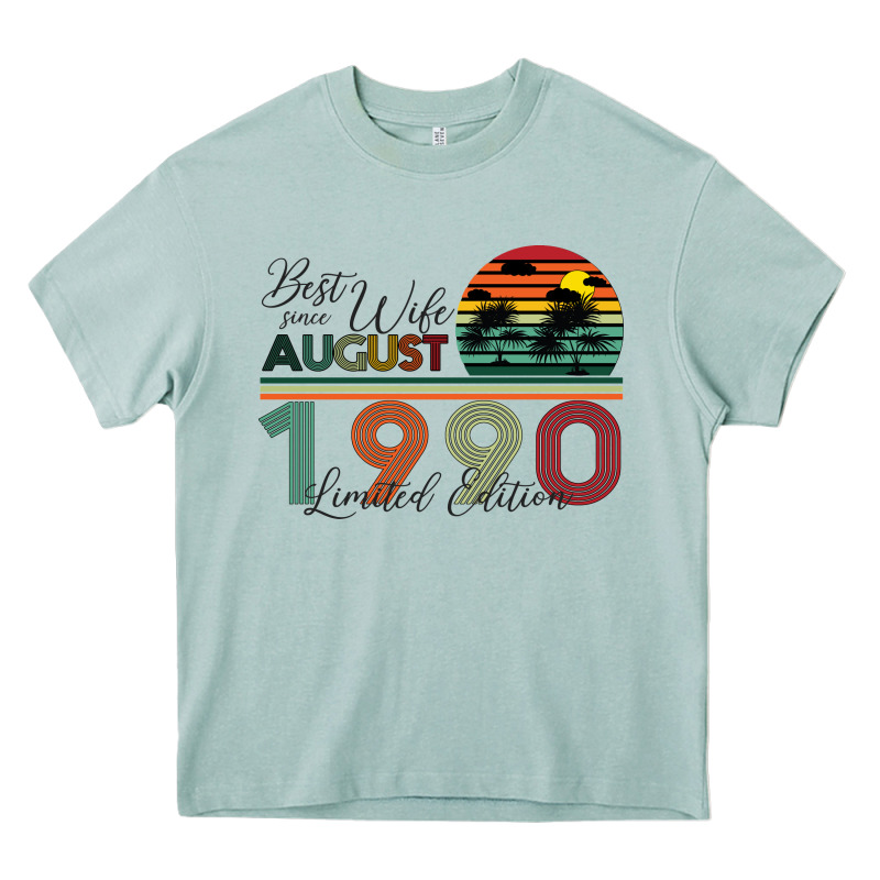 Best Wife Since August 1990 Limited Edition Heavy Core Tee by Bettercallsaul | Teevron
