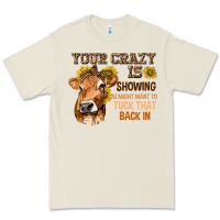 Bone Your Crazy Is Showing You Premium Tee - texasbilliewilder