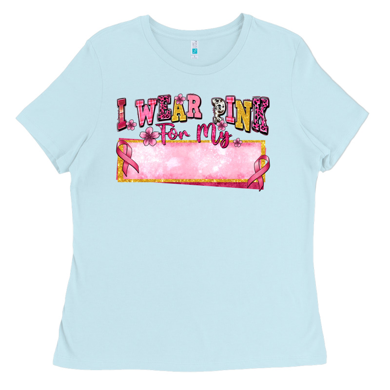 Personalized I Wear Pink For My Ladies Tee by texasbilliewilder | Teevron