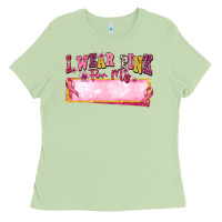 Matcha Personalized i wear pink for my Ladies Tee - texasbilliewilder