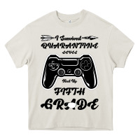 Cream I Survived Quarantine Level Next Fifth Grade Heavy Core Tee - Bettercallsaul