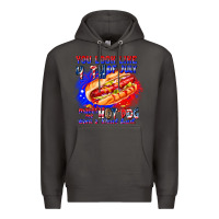 Smoke You Look Like 4th of july makes me hot dog want a Premium Hoodie - CowhideDigitalArt