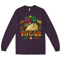 Plum I'm here for the tacos Long Sleeve Tee - FaDigitalArtStudio