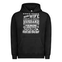Pigment Black i am a lucky wife i have a crazy husband valentine gift Urban Hoodie - longCreatives