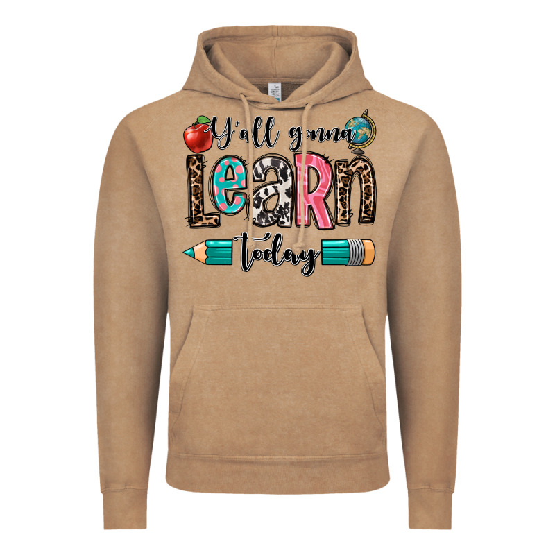 Y'all Gonna Learn Today Vintage Hoodie by OliviaCreatesArt | Teevron