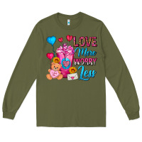 Army Green Love More Worry Less Valentines Day Cold Drink Long Sleeve Tee - FaDigitalArtStudio