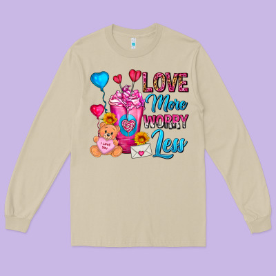 Love More Worry Less Valentines Day Cold Drink Long Sleeve Tee Designed By Fadigitalartstudio