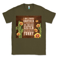 Army Green i am a proud brother Classic Tee - TumblerDesignByShophia