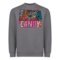 Storm Just A Little Arm Candy Heavyweight Sweatshirt - SublimationCraftShop