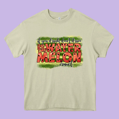 İf You Drink Don't Drive Do The Watermelon Crawl2 Heavy Core Tee Designed By Jahusdesignshop