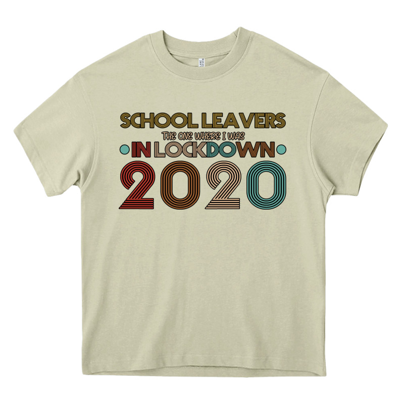 School Leavers The One Where I Was In Lockdown 2020 Heavy Core Tee by Bettercallsaul | Teevron