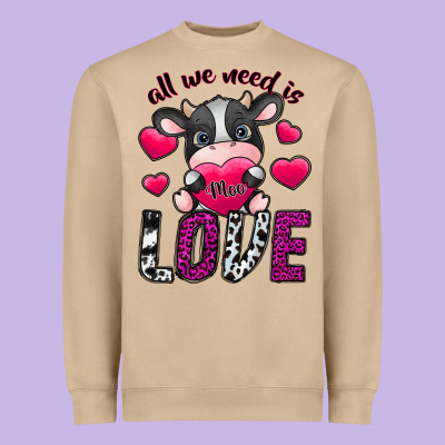 All We Need İs Moo Love Heavyweight Sweatshirt Designed By Sublimationcraftshop