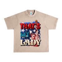 French Oak Thats my lady 4th of july Urban Heavy Tee - CowGirlArtShop
