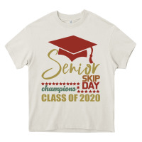 Senior Skip Day Champions Class Of 2020 Heavy Core Tee | Teevron