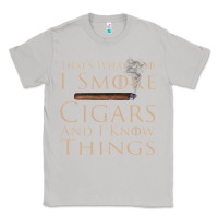 Moon Dust That's What I Do I Smoke Cigars And I Know Things Classic Tee - longCreatives