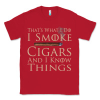 Red That's What I Do I Smoke Cigars And I Know Things Classic Tee - longCreatives