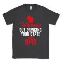 Smoke Wisconsin Out Drinking Your State Since 1848 Classic Tee - longCreatives