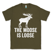 Army Green The Moose Is Loose Alaska Moose Classic Tee - longCreatives