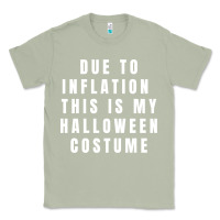 Matcha due to inflation, this is my halloween costume pullover Classic Tee - longCreatives