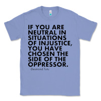 Colony Blue human rights quote protest political Classic Tee - longCreatives