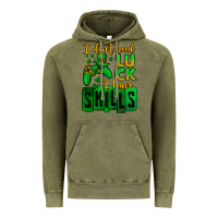 Vintage Olive St. Patrick's I don't need luck i have skills Vintage Hoodie - OliviaCreatesArt