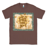 Chestnut i'm a fall kinda girl Classic Tee - TumblerDesignByShophia