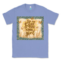 Colony Blue i'm a fall kinda girl Classic Tee - TumblerDesignByShophia
