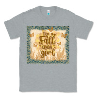 Heather Grey i'm a fall kinda girl Classic Tee - TumblerDesignByShophia