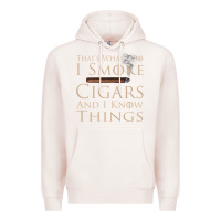 Pale Pink That's What I Do I Smoke Cigars And I Know Things Premium Hoodie - longCreatives